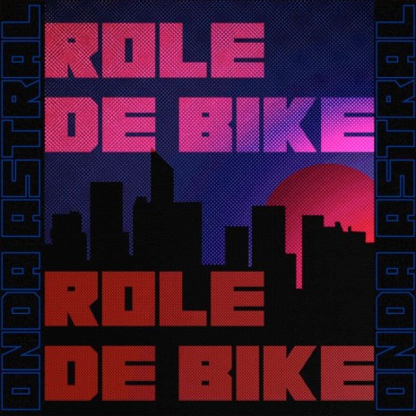 Rolê de Bike | Boomplay Music