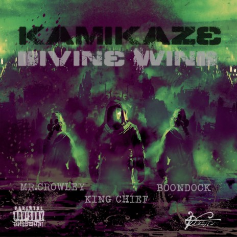 KAMIKAZE (DIVINE WIND) ft. KING CHIEF & BOONDOCK | Boomplay Music