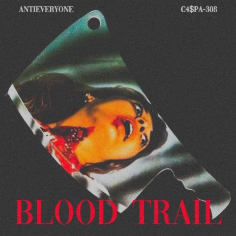 BLOOD TRAILS ft. C4$PA | Boomplay Music