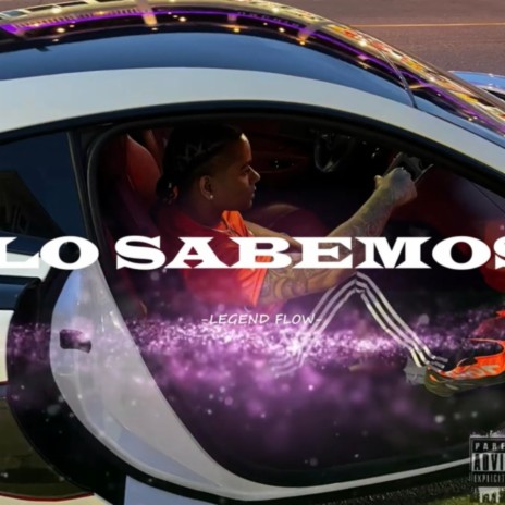 Lo Sabemos | Boomplay Music