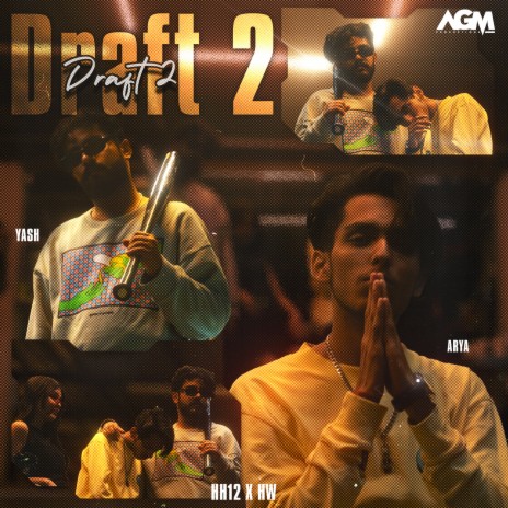 Draft 2 ft. Yash | Boomplay Music