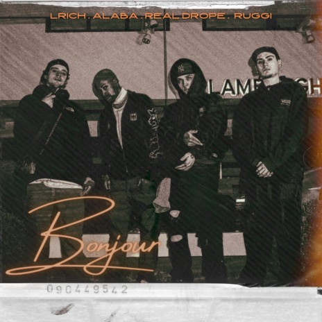 Bonjour ft. Ruggi, Real Drope & alaba | Boomplay Music