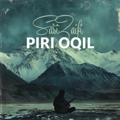 Piri Oqil | Boomplay Music