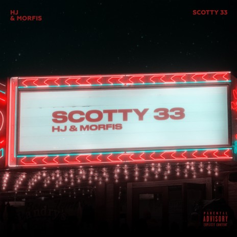 Scotty 33 ft. Morfis | Boomplay Music