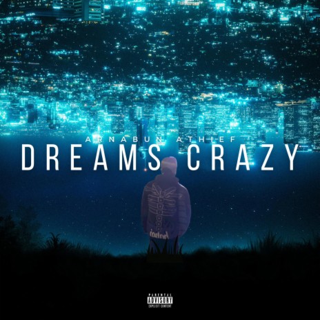 Dreams crazy | Boomplay Music