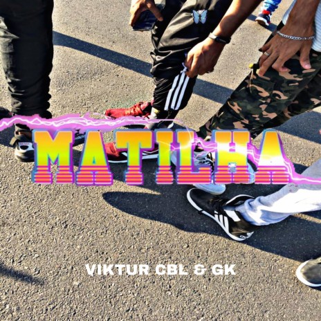 Matilha ft. GK | Boomplay Music