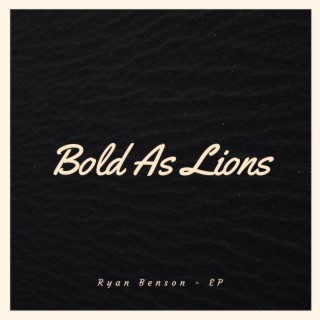 Bold As Lions