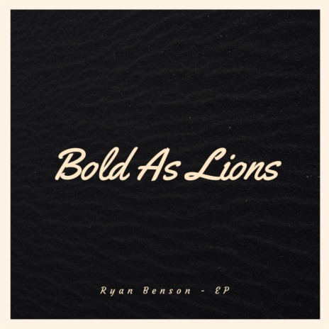 Bold As Lions | Boomplay Music