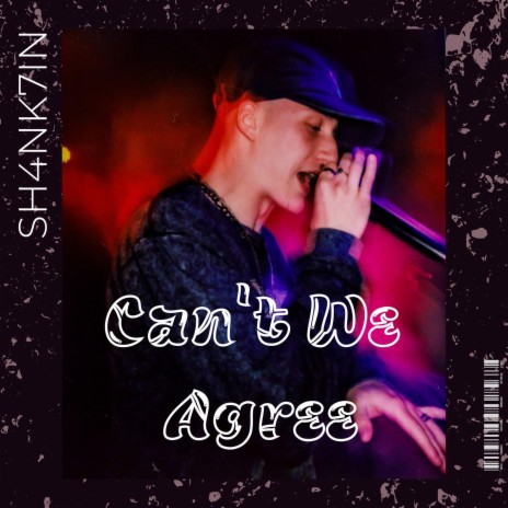 Can't We Agree | Boomplay Music