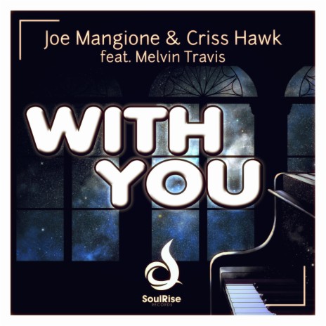 With You (Extended Mix) ft. Criss Hawk & Melvin Travis | Boomplay Music