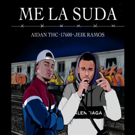 Me la suda ft. Jeik Ramos | Boomplay Music