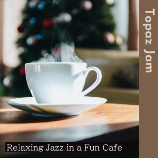 Relaxing Jazz in a Fun Cafe