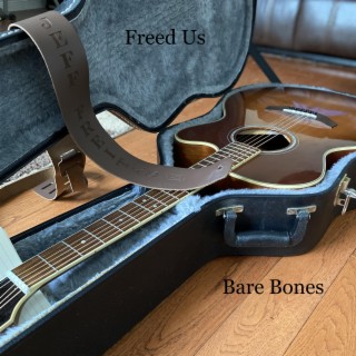 Bare Bones (Acoustic)