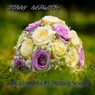 Syncustramental #4 (Wedding Season)