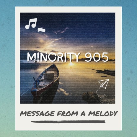 Message From a Melody | Boomplay Music