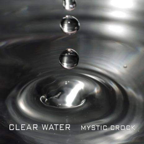 Clear Water | Boomplay Music