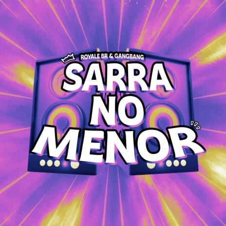 Sarra No Menor ft. Gangbang | Boomplay Music