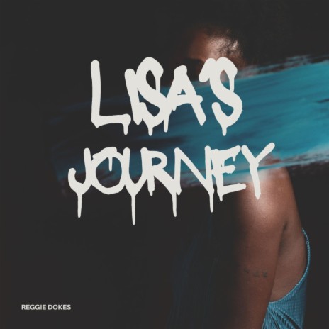 Lisa's Journey | Boomplay Music