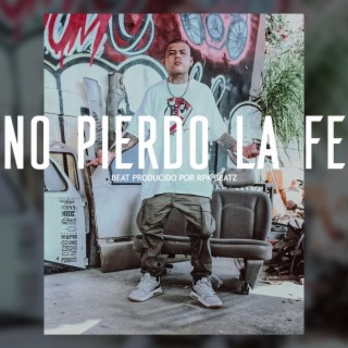 No Pierdo La Fe (Base De Rap Con Guitarra)