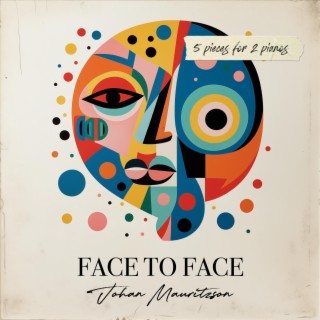 Face to Face (5 pieces for 2 pianos)