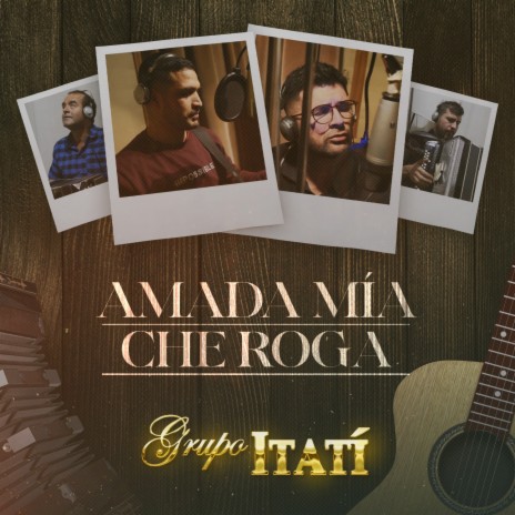 Amada Mía / Che Roga | Boomplay Music