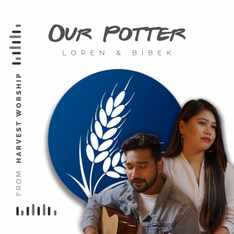 Our Potter (Khwabon ko Tu) ft. Lorenbeni Ngullie & Bibek Kumar Tudu | Boomplay Music