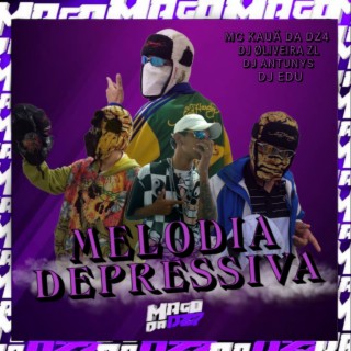 MELODIA DEPRESSIVA - TOUCA DA EDY