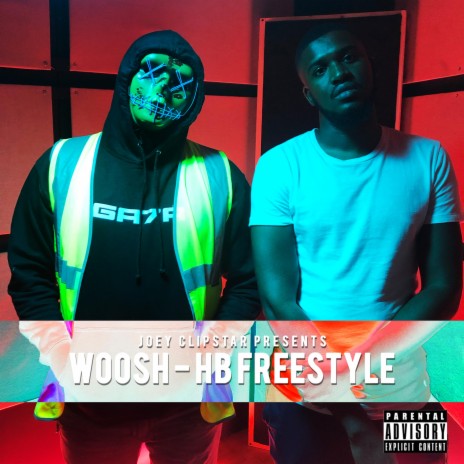 Woosh HB Freestyle ft. Woosh | Boomplay Music