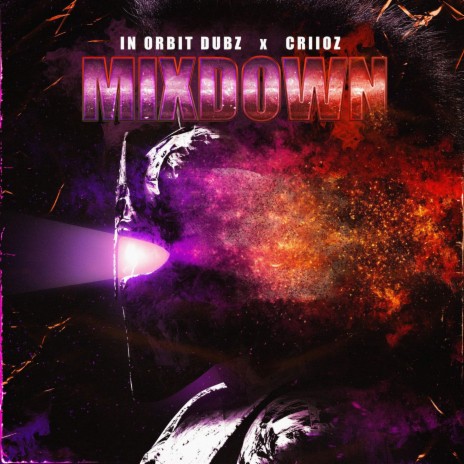 Mixdown ft. In Orbit Dubz | Boomplay Music