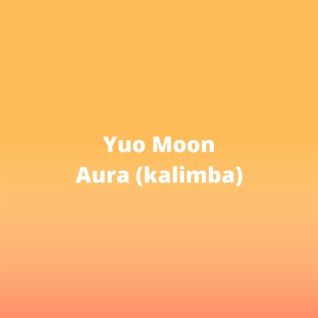 Aura (Kalimba) | Boomplay Music