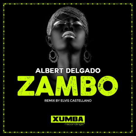 Zambo (Elvis Castellano Remix) | Boomplay Music