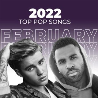 Top Pop Songs: February 2022