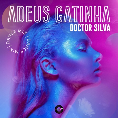 Adeus Gatinha (Dance Mix) | Boomplay Music