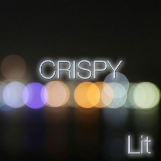 CRISPY (SPOKEN WORD VERSION)