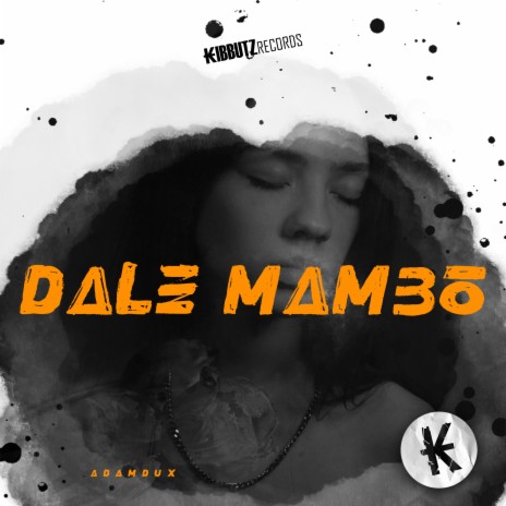 Dale Mambo | Boomplay Music