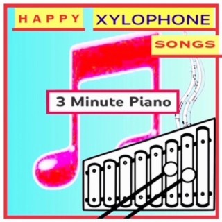 Happy XYLOPHONE SONGS