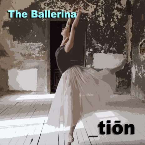 The Ballerina | Boomplay Music