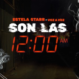 Son Las 12:00 am