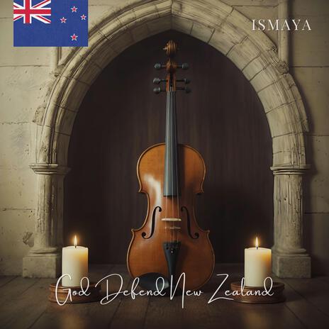 God Defend New Zealand (New Zealand National Anthem) ft. The Nationalism | Boomplay Music