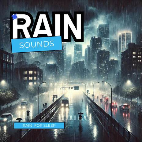 Rain Sounds for Sleeping | Boomplay Music