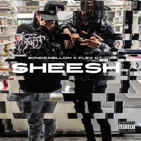 SHEESH ft. Flex OT | Boomplay Music