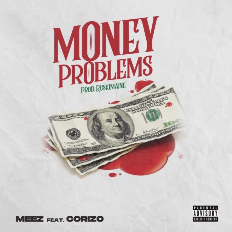 money problemz ft. corizo 🅴 | Boomplay Music