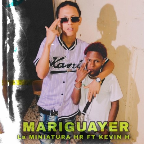 Mariguayer ft. Kevin H | Boomplay Music