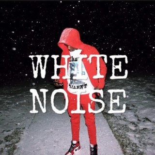White Noise lyrics | Boomplay Music