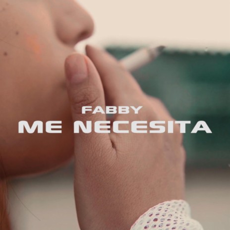 Me Necesita ft. Fabby | Boomplay Music