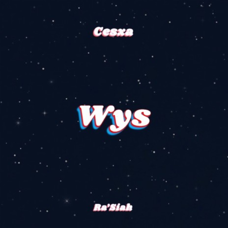wys ft. Cesxa | Boomplay Music