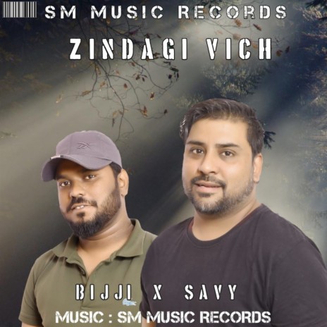 Zindagi Vich ft. Bijji | Boomplay Music