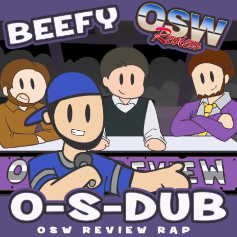 O-S-Dub (OSW Review Rap) (Dub)