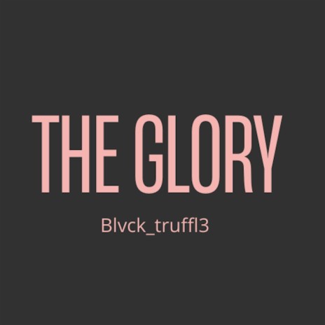 The glory | Boomplay Music