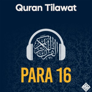 Quran Recitation Para Sixteen